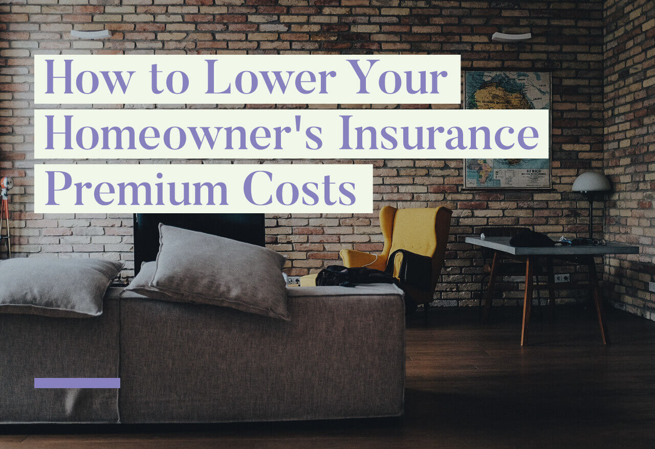 How To Get Lower Home Insurance